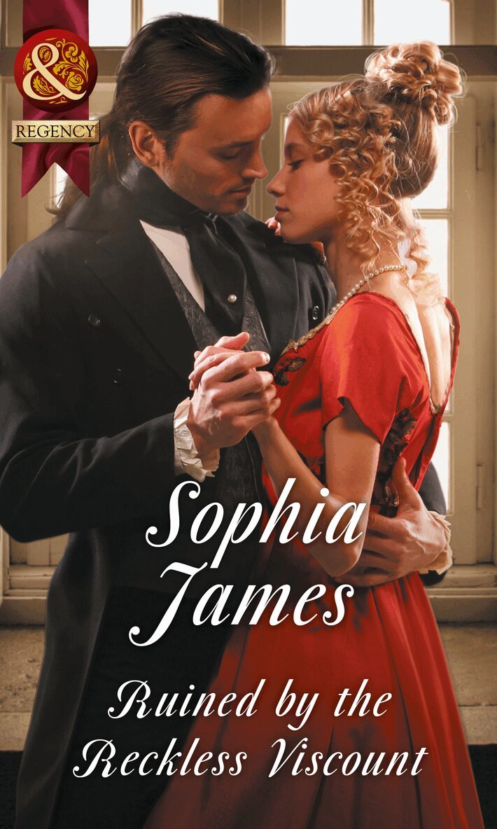 Sophia James - Ruined By The Reckless Viscount, E-bok