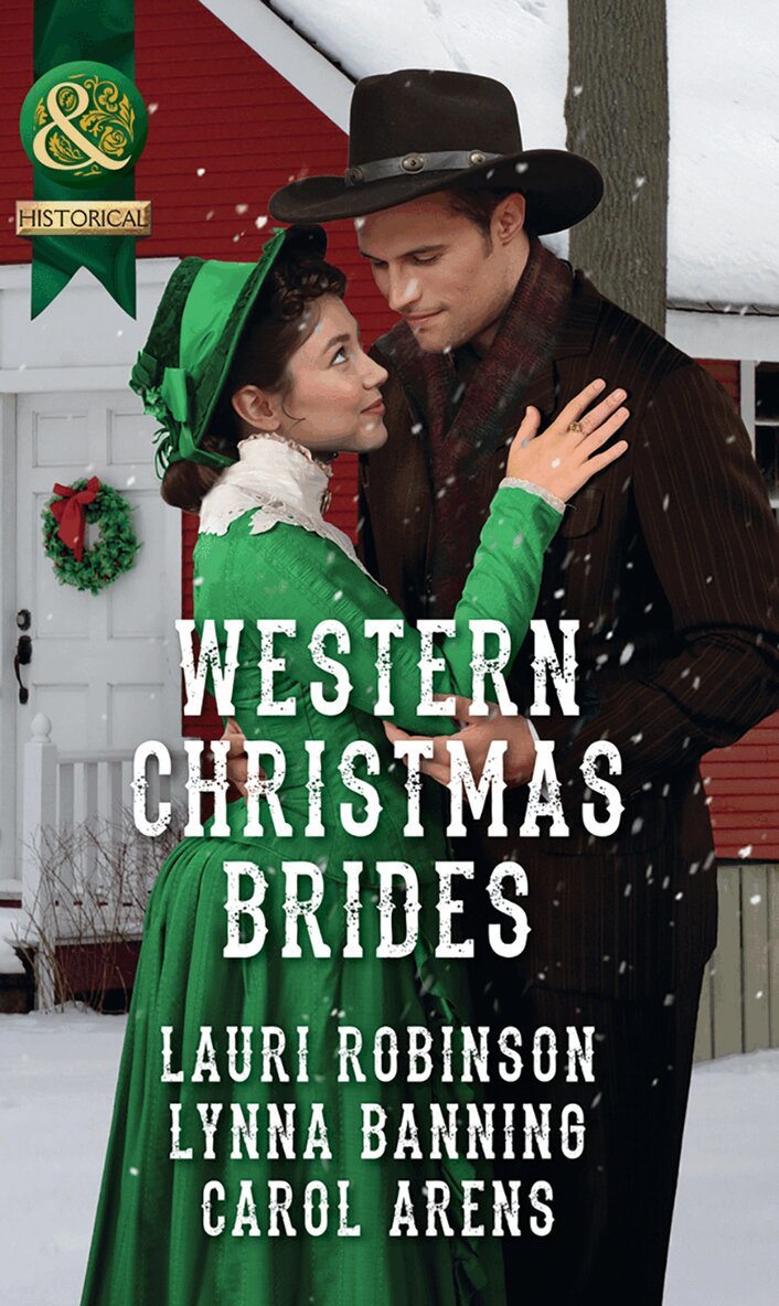 Lauri Robinson, Lynna Banning, Carol Arens - Western Christmas Brides, E-bok