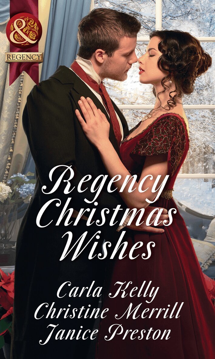 Carla Kelly, Christine Merrill, Janice Preston - Regency Christmas Wishes, E-bok