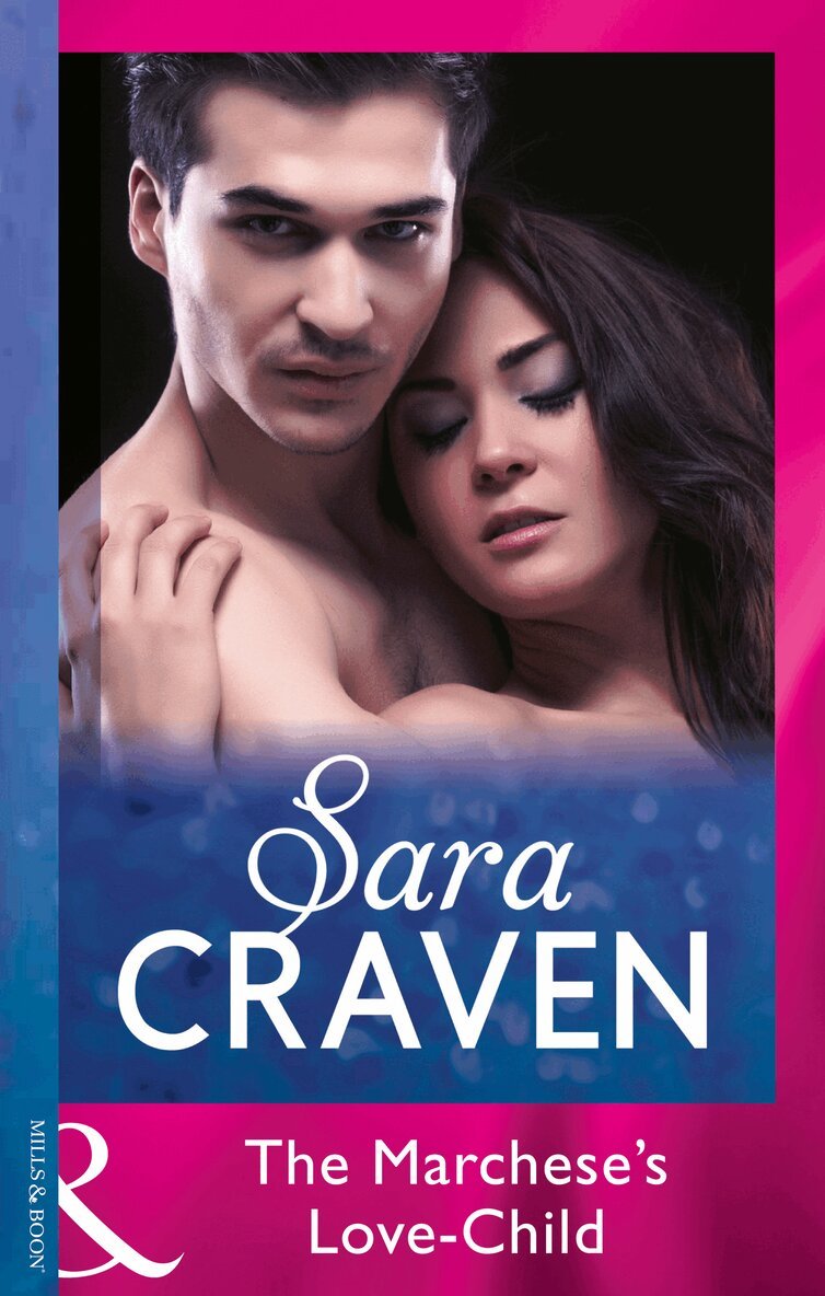 Sara Craven - Marchese's Love-Child, E-bok