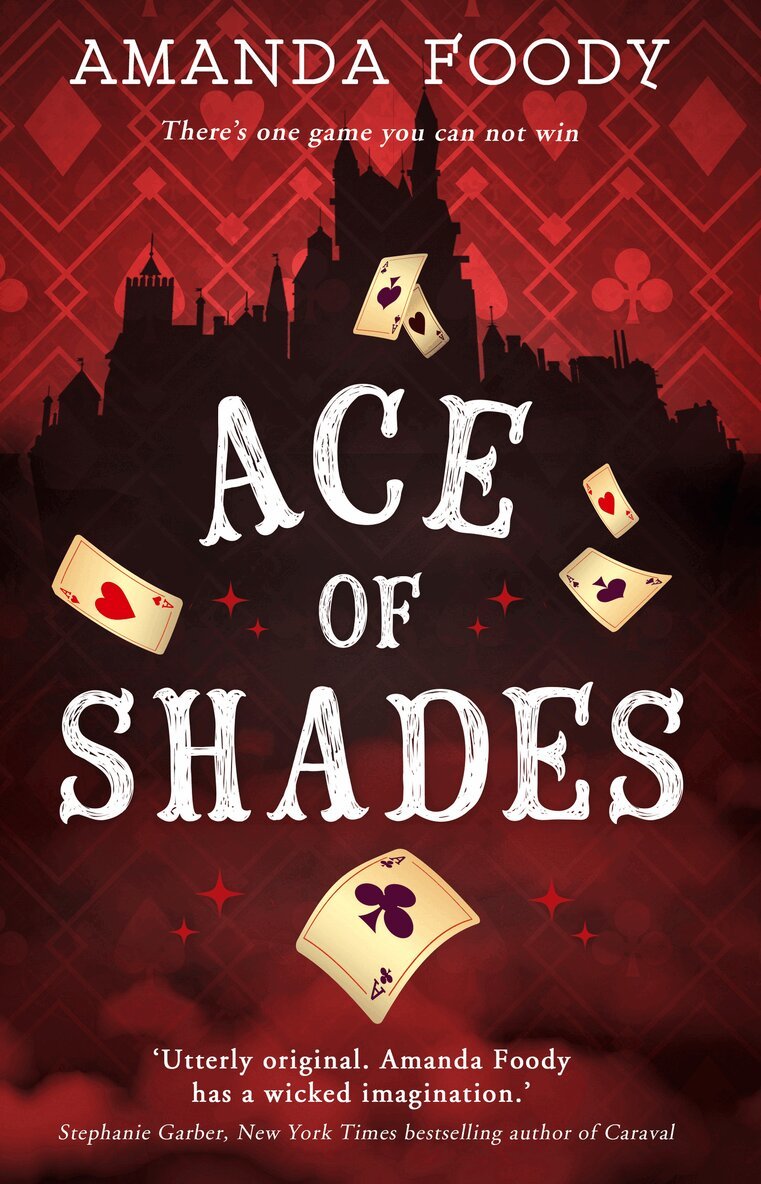 Amanda Foody - Ace Of Shades, E-bok