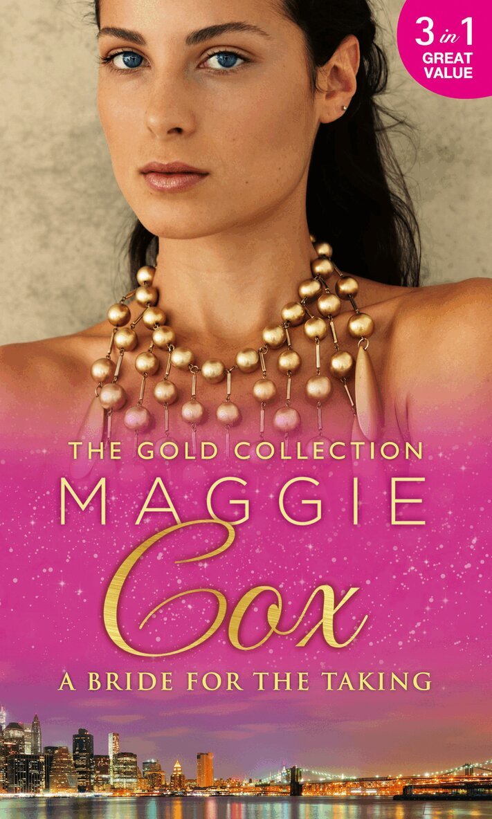 Maggie Cox - Gold Collection: A Bride For The Taking, E-bok