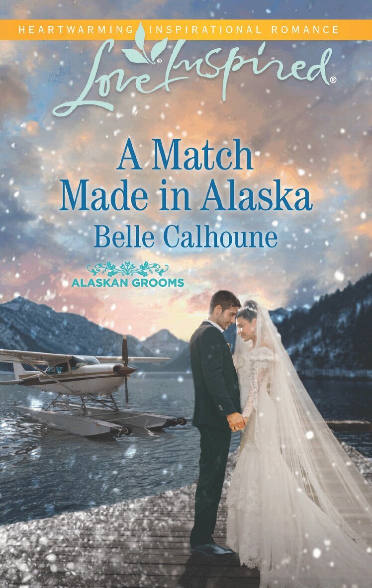 Belle Calhoune - Match Made In Alaska, E-bok