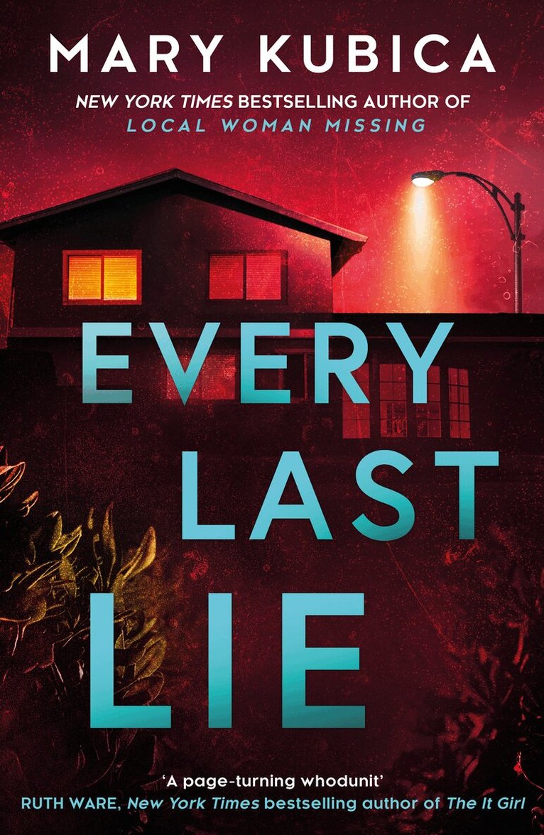 Mary Kubica - Every Last Lie, E-bok