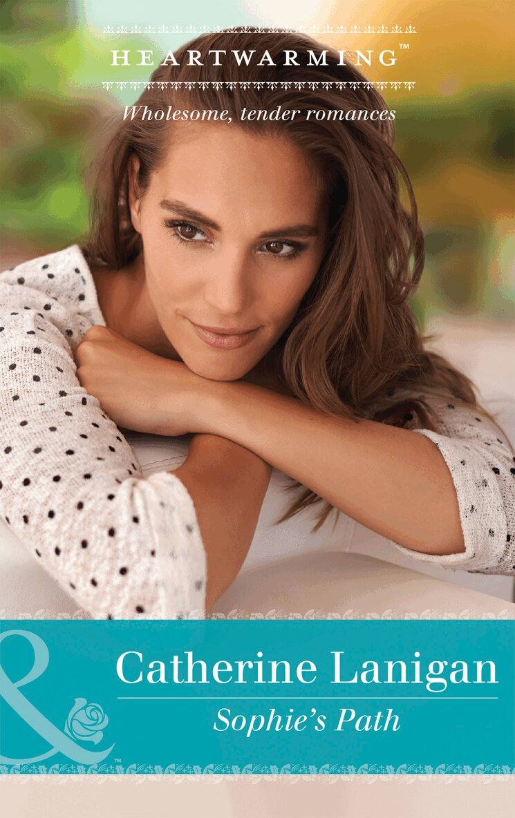Catherine Lanigan - Sophie's Path, E-bok