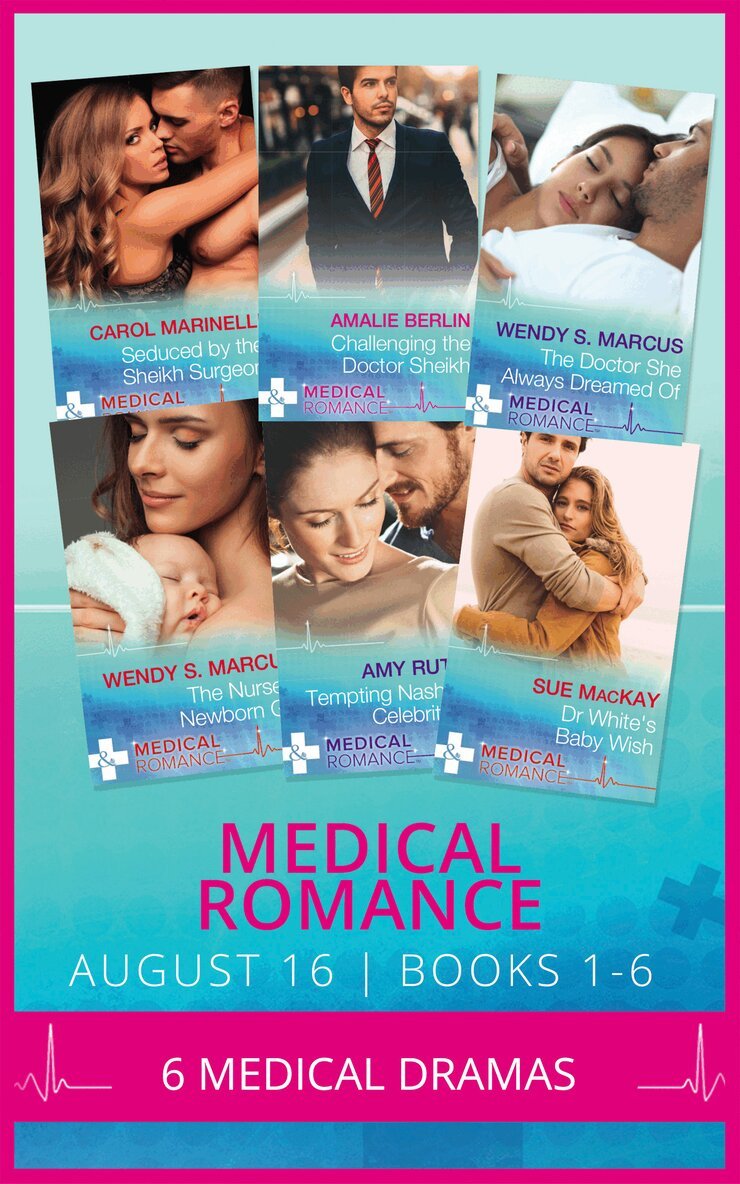 Carol Marinelli, Amalie Berlin, Wendy S. Marcus, Amy Ruttan, Sue MacKay - Medical Romance August 2016 Books 1-6, E-bok