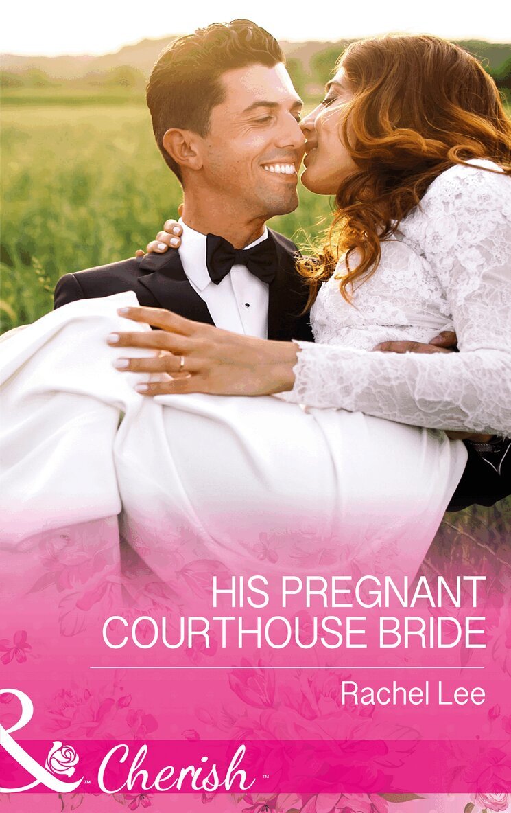 Rachel Lee - His Pregnant Courthouse Bride, E-bok