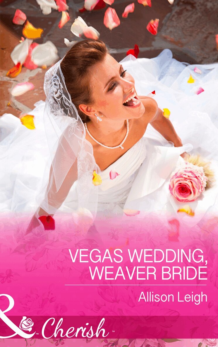 Allison Leigh - Vegas Wedding, Weaver Bride, E-bok