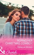Roping Her Christmas Cowboy (Mills & Boon Cherish) (Sapphire Mountain Cowboys, Book 4)