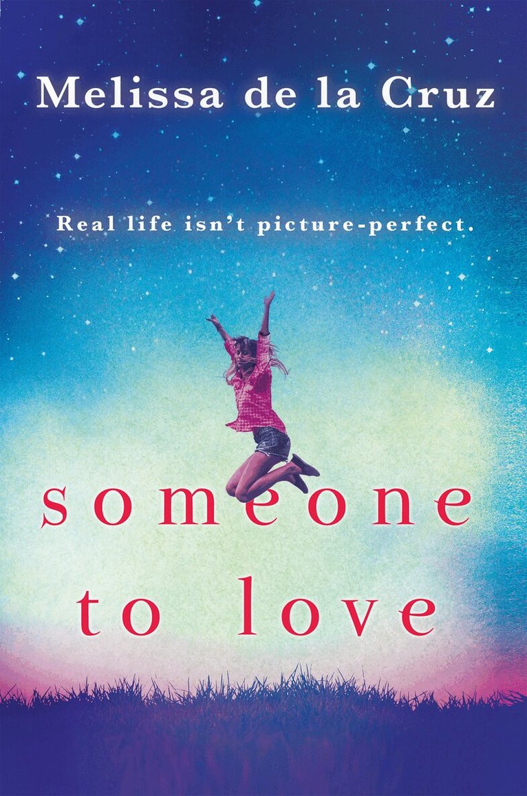 Melissa de la Cruz - Someone To Love, E-bok