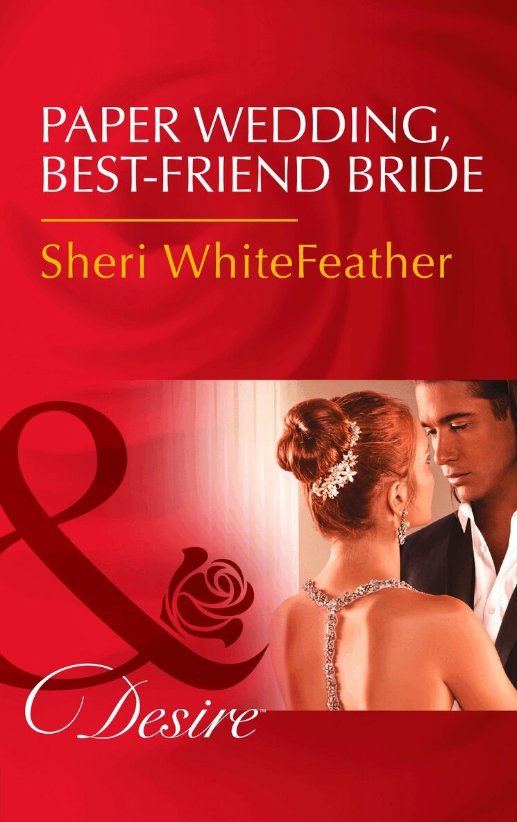 Sheri WhiteFeather - Paper Wedding, Best-Friend Bride, E-bok
