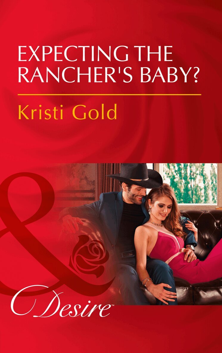 Kristi Gold - Expecting The Rancher's Baby?, E-bok