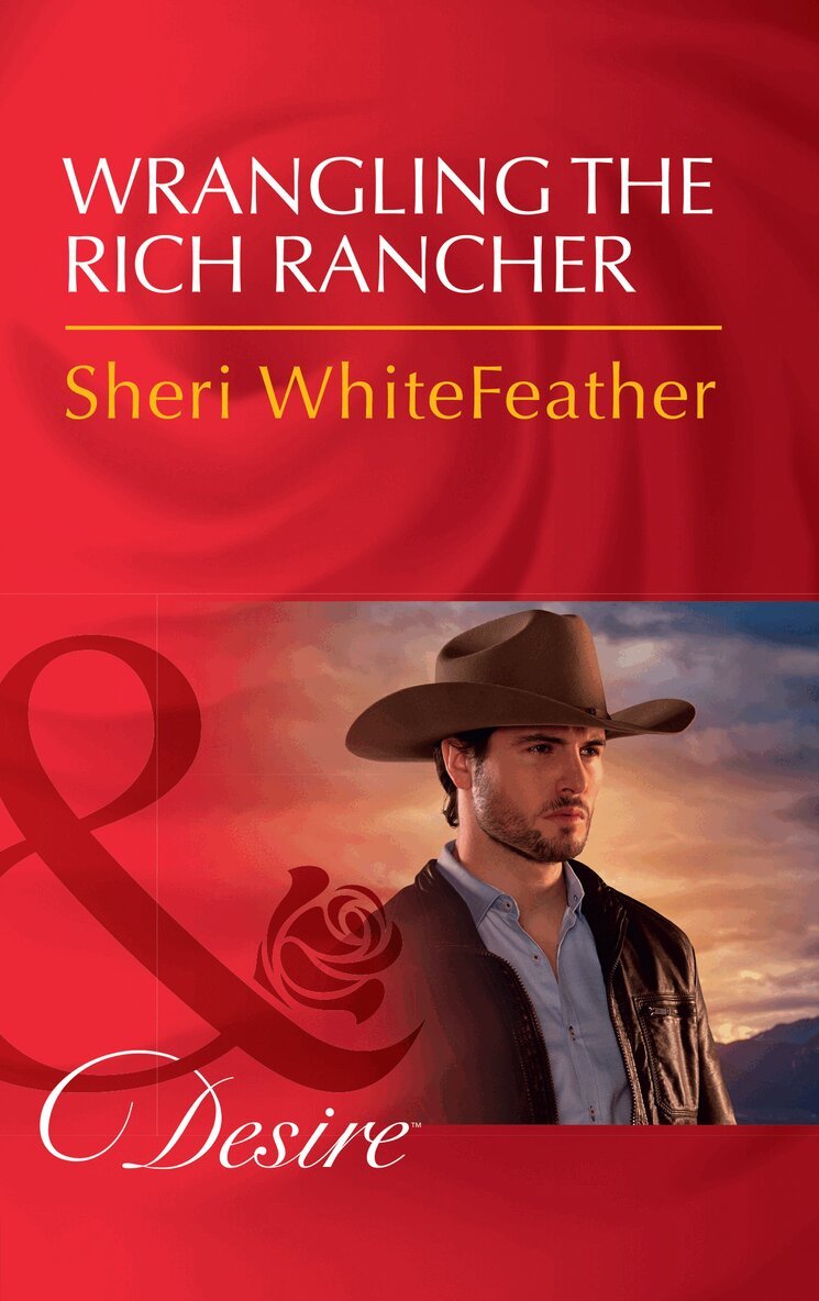 Sheri WhiteFeather - Wrangling The Rich Rancher, E-bok