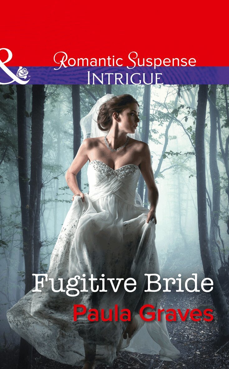 Paula Graves - Fugitive Bride, E-bok