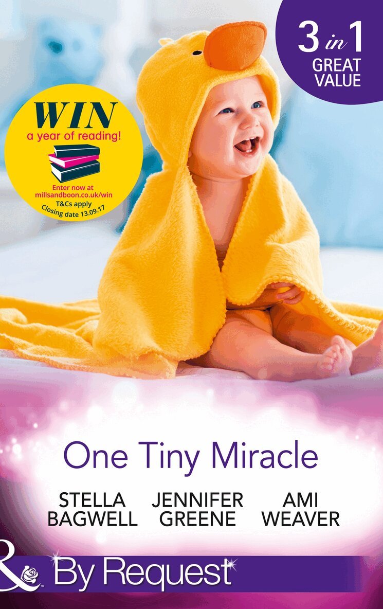 Stella Bagwell, Jennifer Greene, Ami Weaver - One Tiny Miracle, E-bok