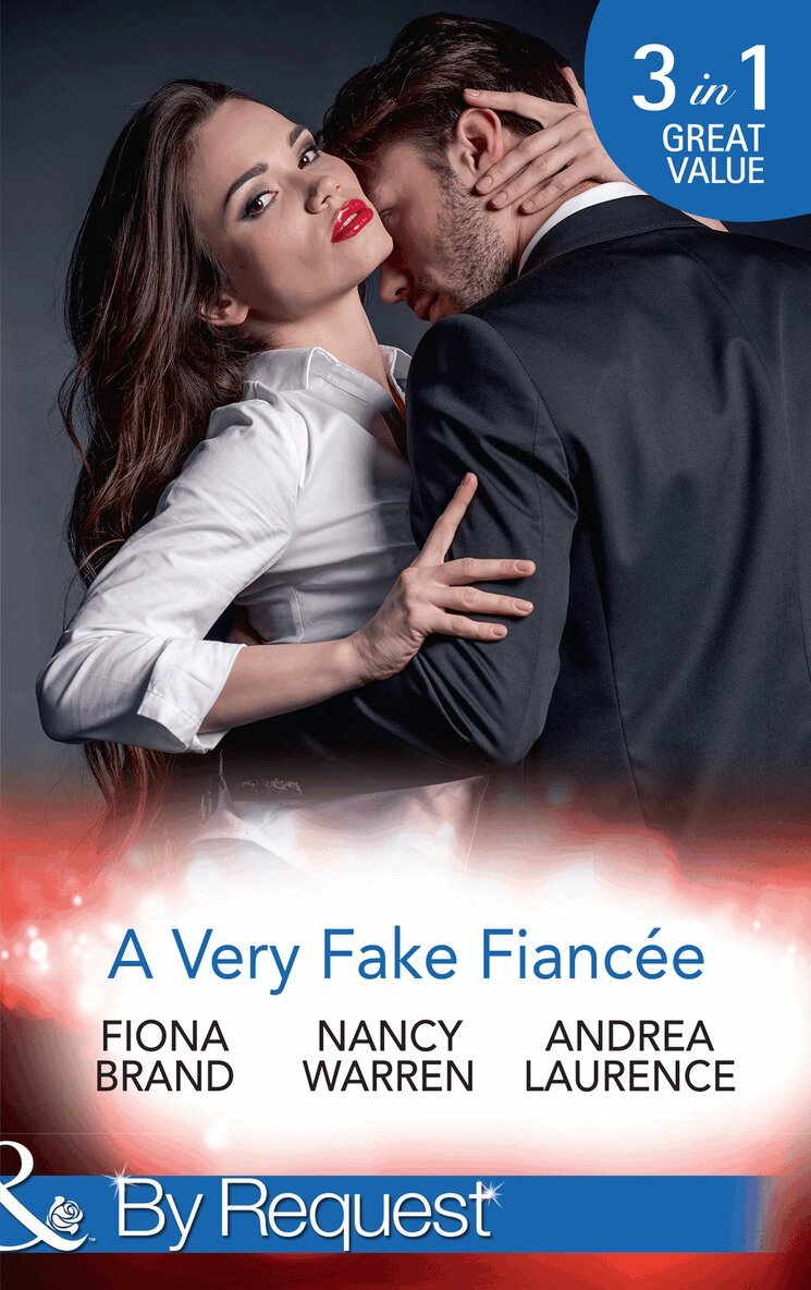 Fiona Brand, Nancy Warren, Andrea Laurence - Very Fake Fiancée, E-bok