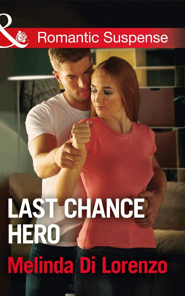 Melinda Di Lorenzo - Last Chance Hero, E-bok