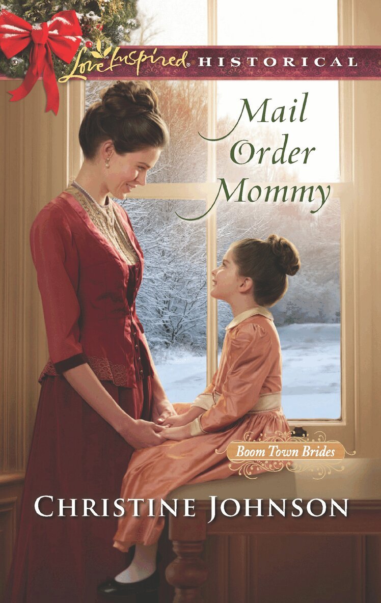 Christine Johnson - Mail Order Mommy, E-bok
