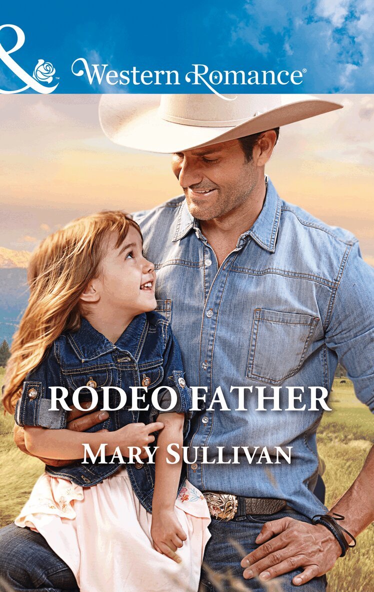Mary Sullivan - Rodeo Father, E-bok