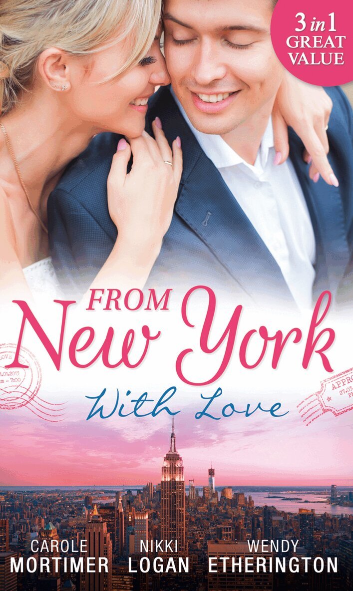 Carole Mortimer, Nikki Logan, Wendy Etherington - From New York With Love, E-bok