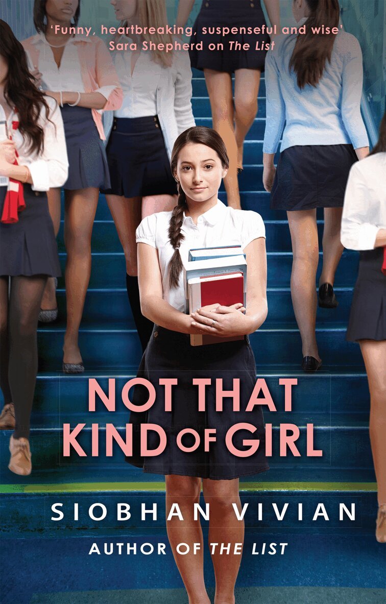 Siobhan Vivian - Not That Kind Of Girl, E-bok