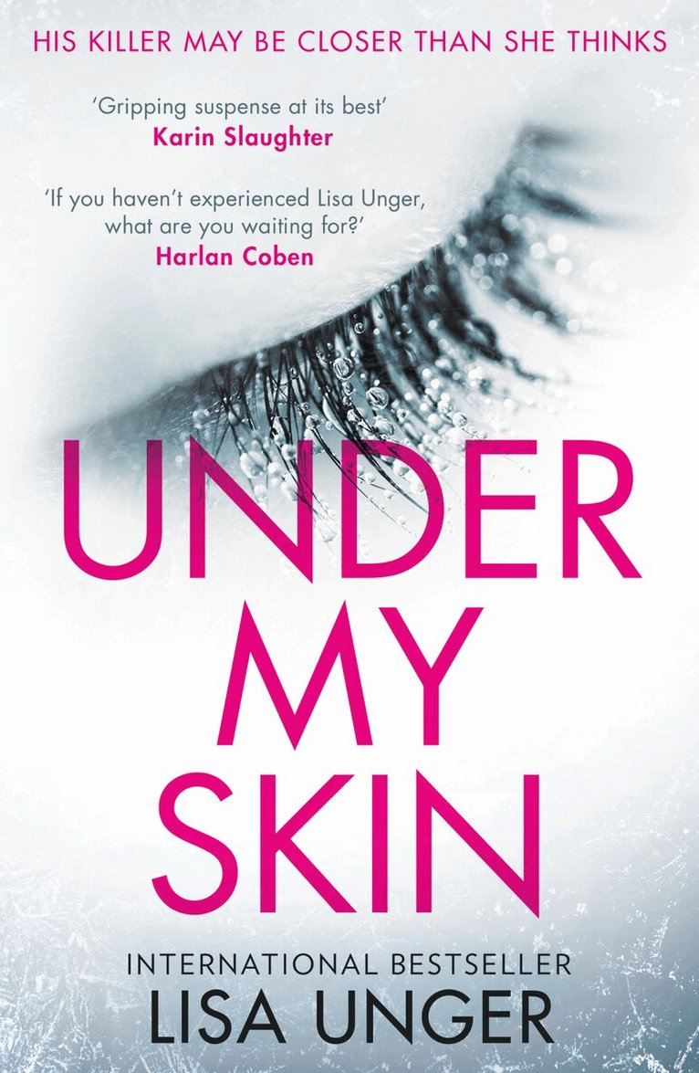 Lisa Unger - Under My Skin, E-bok