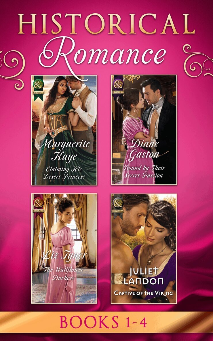 Marguerite Kaye, Diane Gaston, Liz Tyner, Juliet Landon - Historical Romance: April Books 1 - 4, E-bok