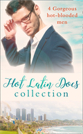 Hot Latin Docs Collection: Santiago's Convenient Fiancee / Alejandro's Sexy Secret / Rafael's One Night Bombshell / Dante's Shock Proposal