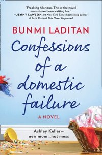 Confessions Of A Domestic Failure