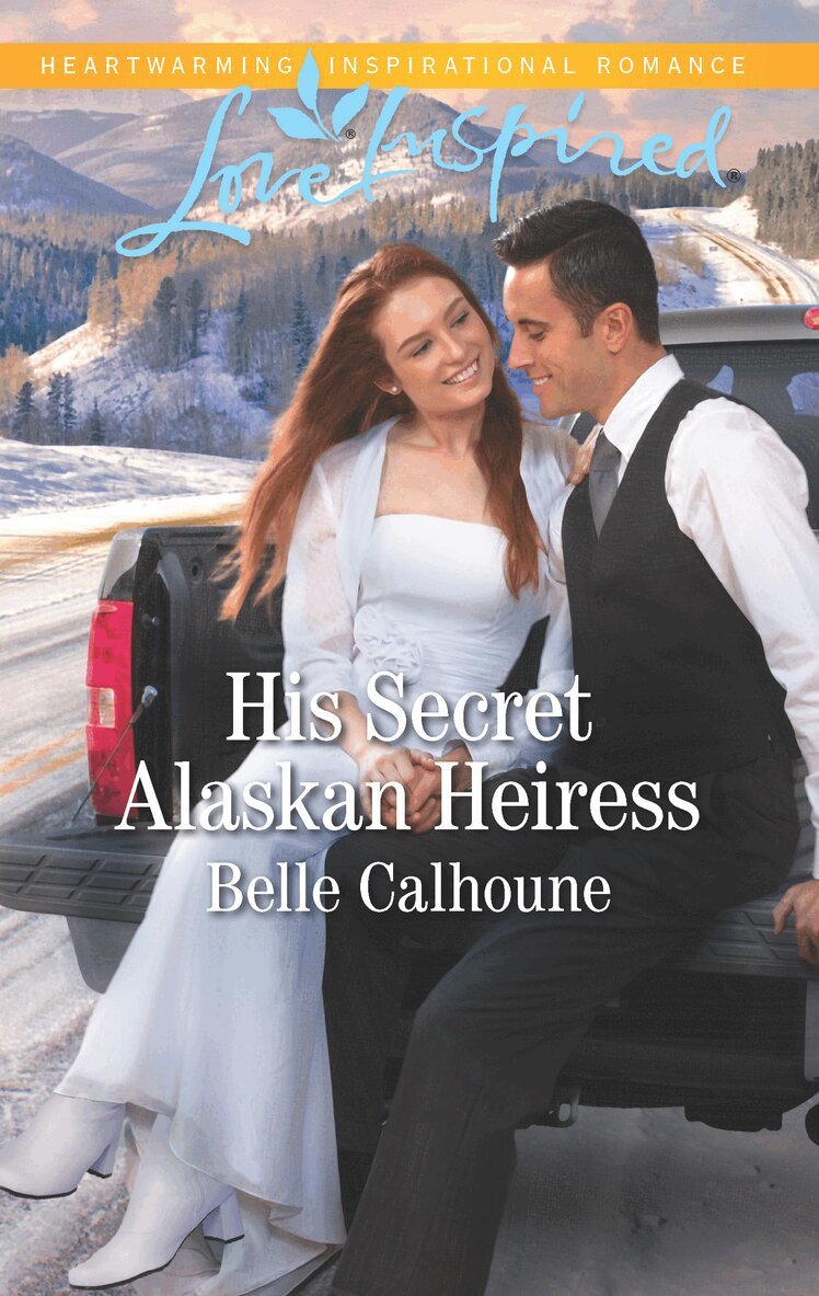 Belle Calhoune - His Secret Alaskan Heiress, E-bok