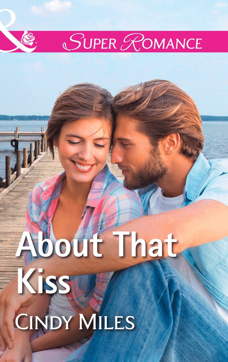 Cindy Miles - About That Kiss, E-bok