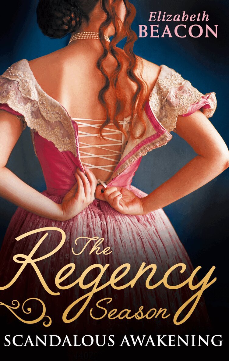 Elizabeth Beacon - Regency Season: Scandalous Awakening, E-bok