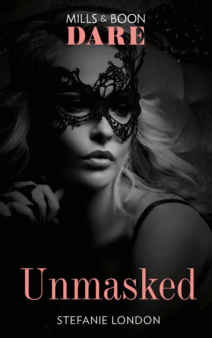 Stefanie London - Unmasked, E-bok