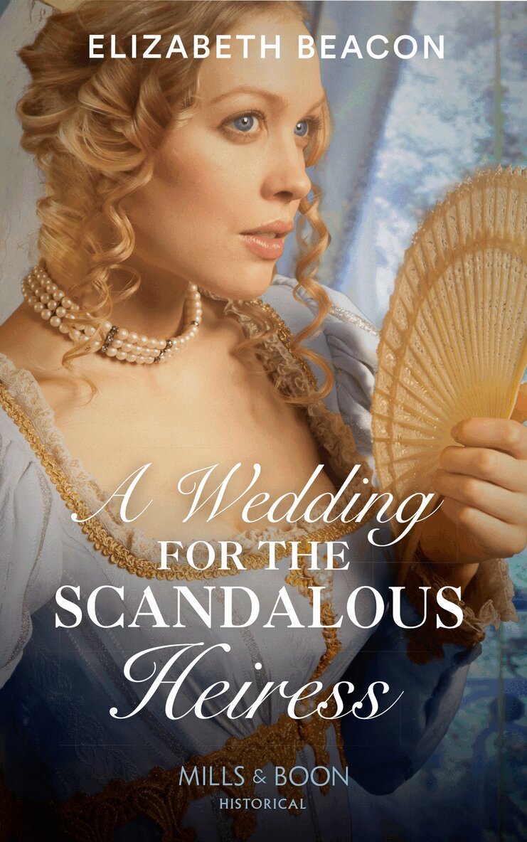Elizabeth Beacon - Wedding For The Scandalous Heiress, E-bok