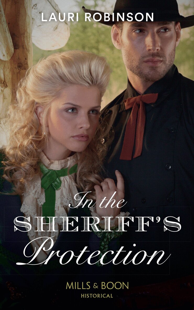 Lauri Robinson - In The Sheriff's Protection, E-bok