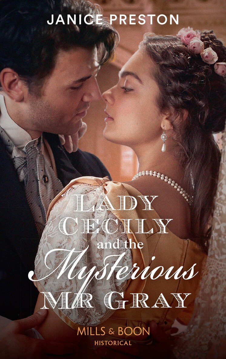 Janice Preston - Lady Cecily And The Mysterious Mr Gray, E-bok