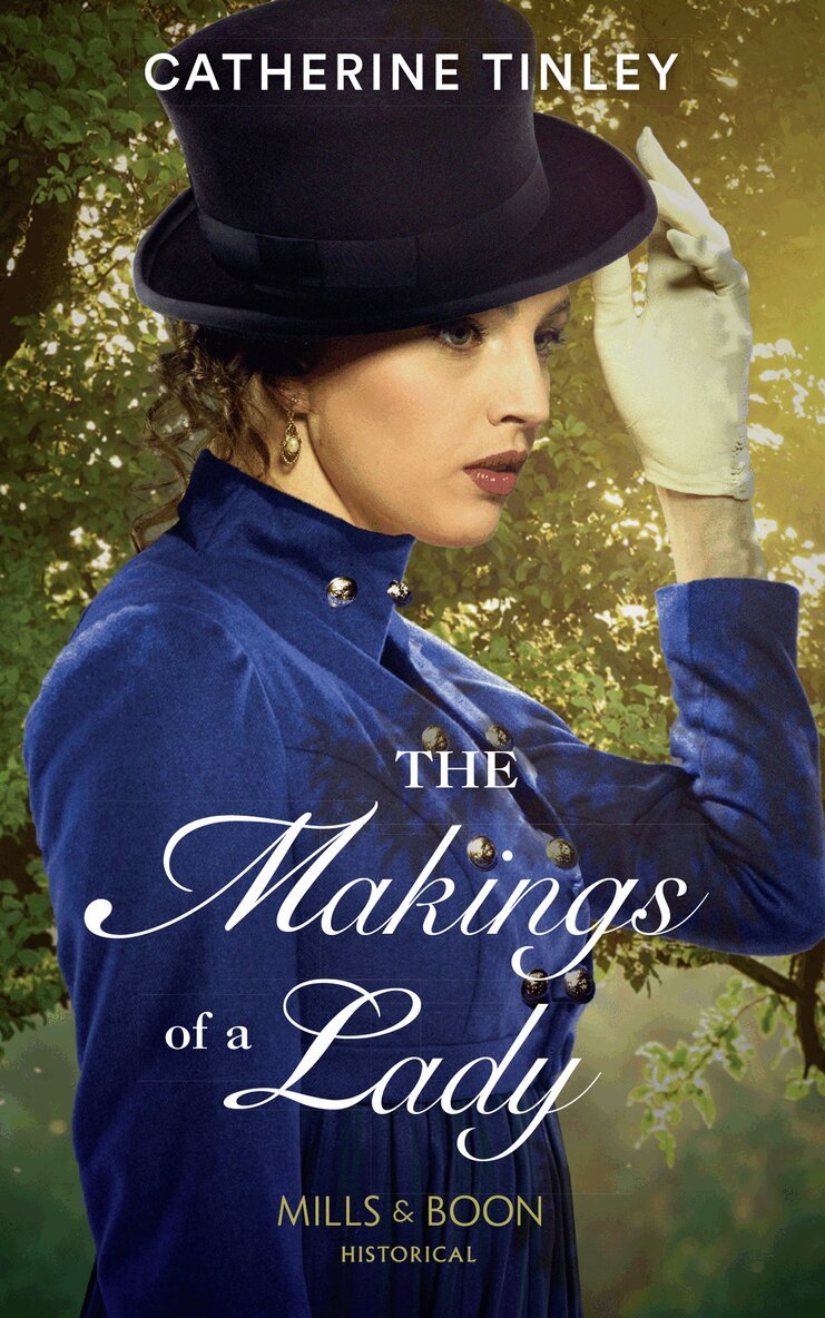 Catherine Tinley - Makings Of A Lady, E-bok