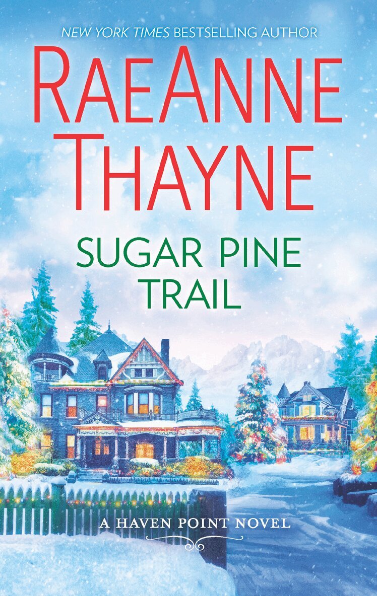 RaeAnne Thayne - Sugar Pine Trail, E-bok