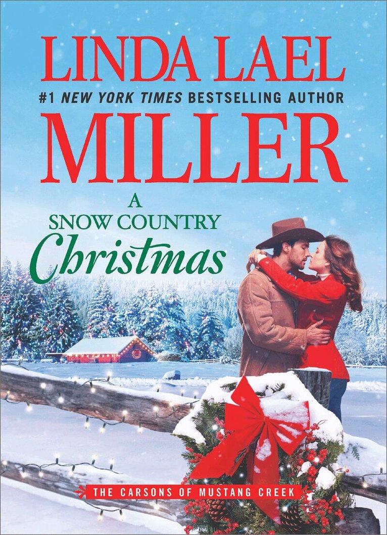 Linda Lael Miller - Snow Country Christmas, E-bok
