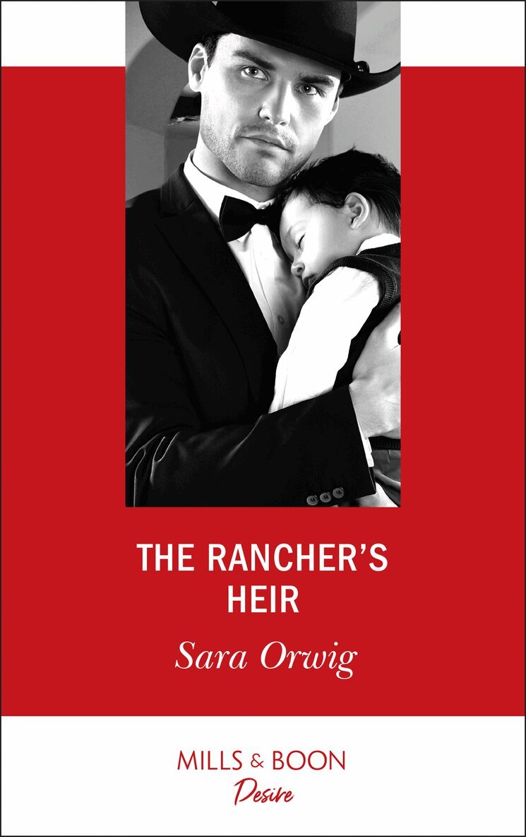 Sara Orwig - Rancher's Heir, E-bok