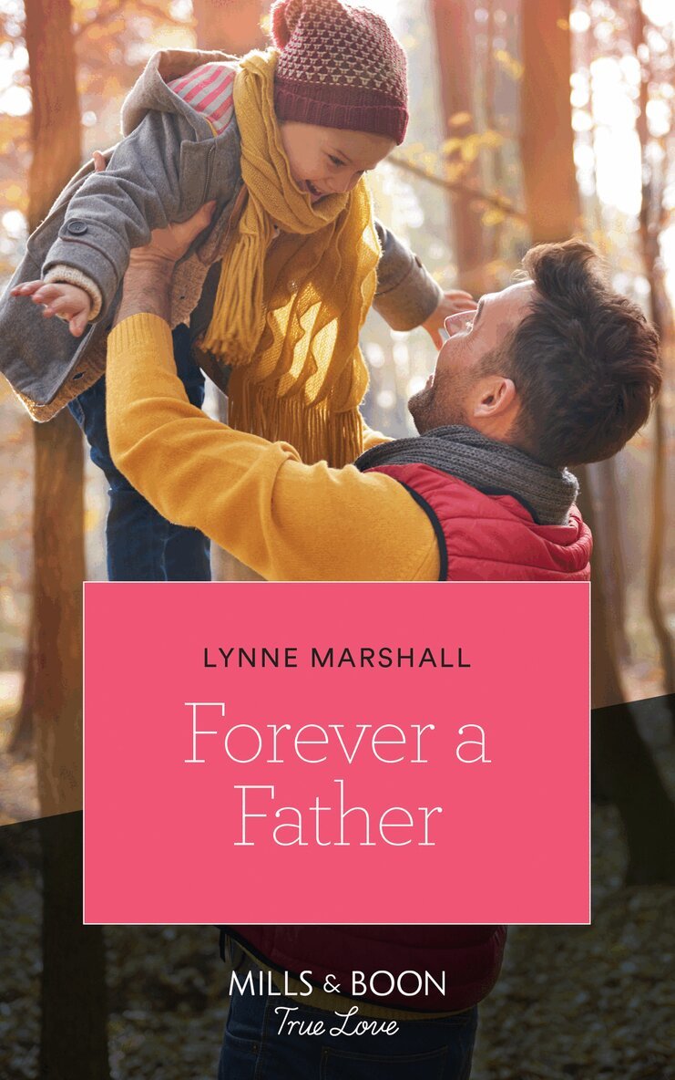 Lynne Marshall - Forever A Father, E-bok