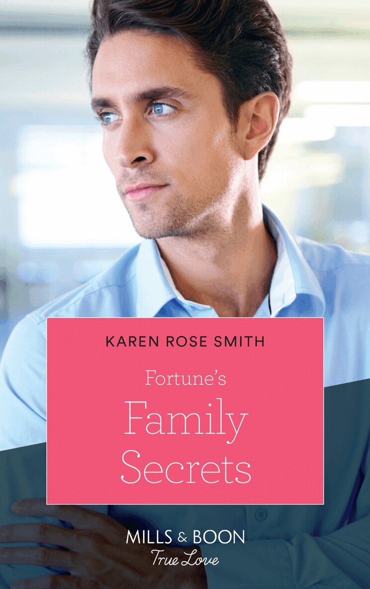 Karen Rose Smith - Fortune's Family Secrets, E-bok