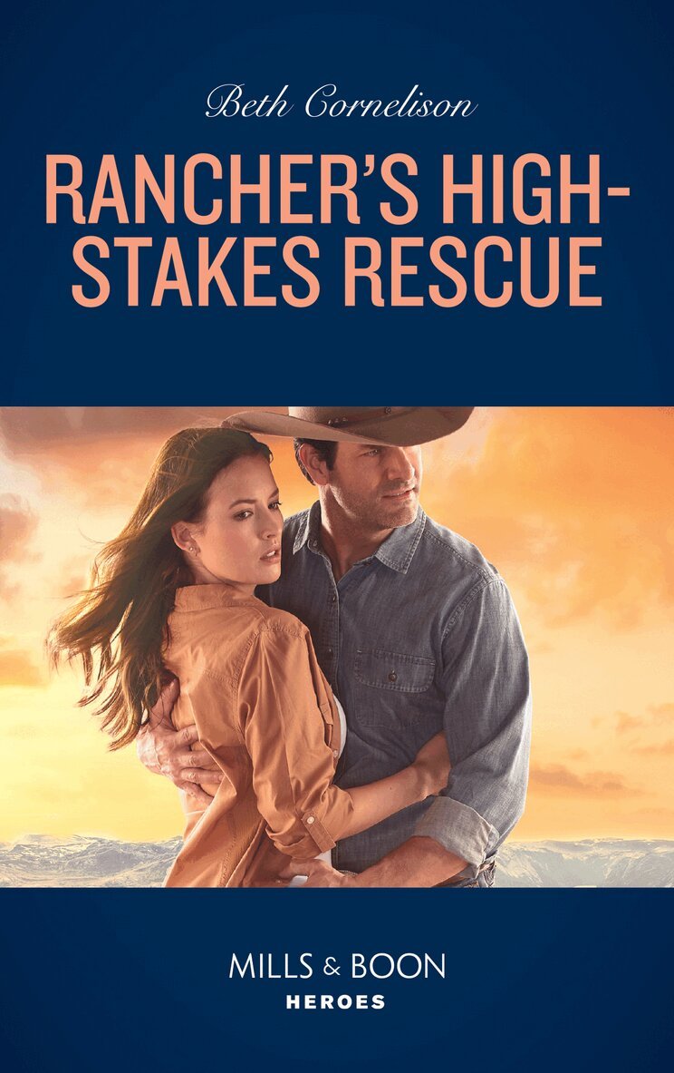 Beth Cornelison - Rancher's High-Stakes Rescue, E-bok