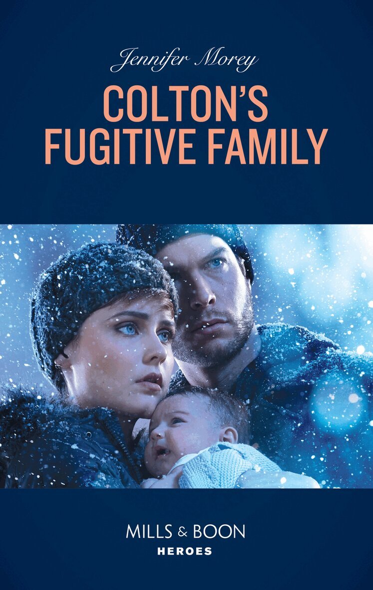 Jennifer Morey - Colton's Fugitive Family, E-bok