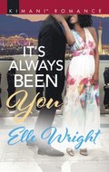 It's Always Been You