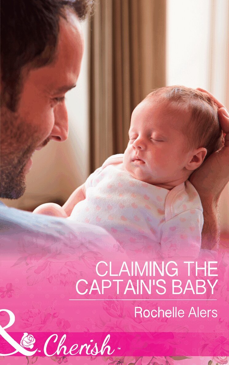Rochelle Alers - Claiming The Captain's Baby, E-bok