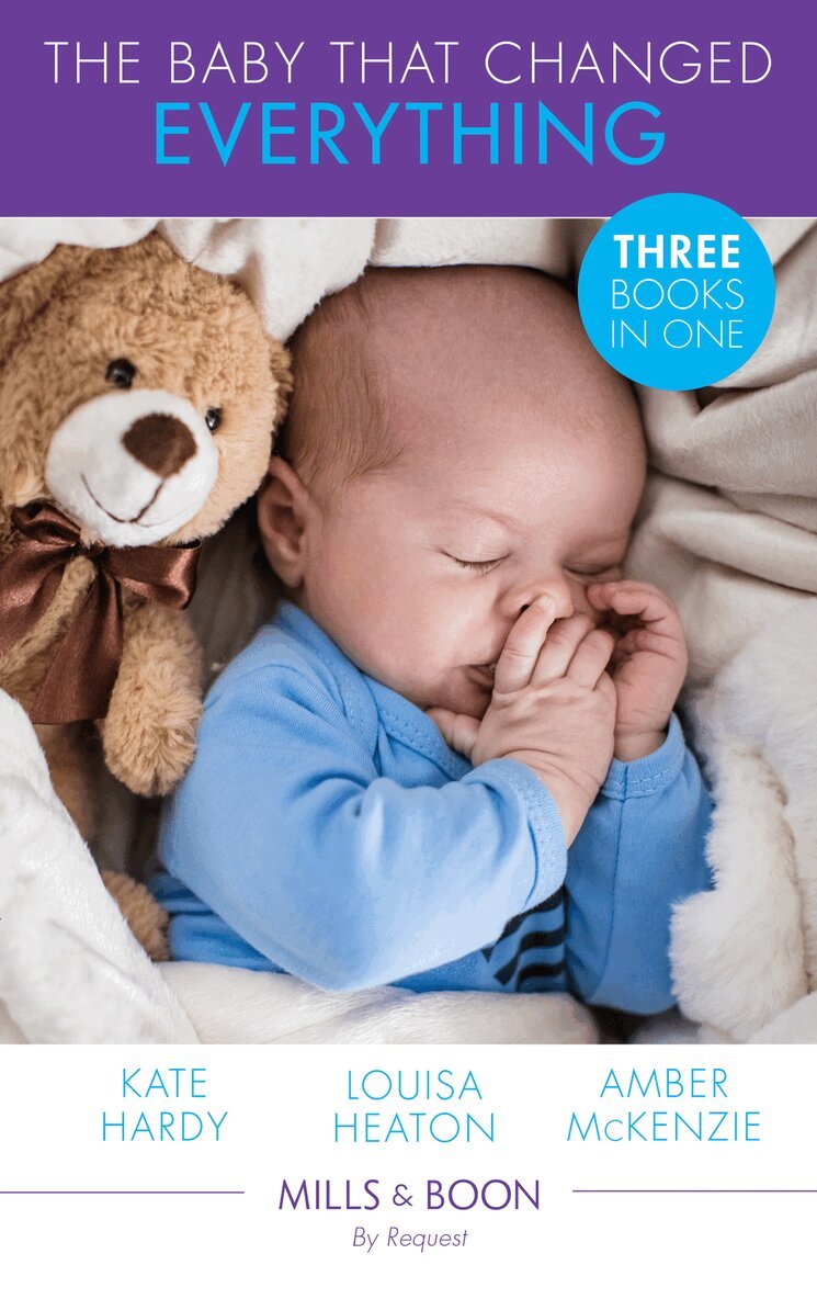 Kate Hardy, Louisa Heaton, Amber McKenzie - Baby That Changed Everything, E-bok