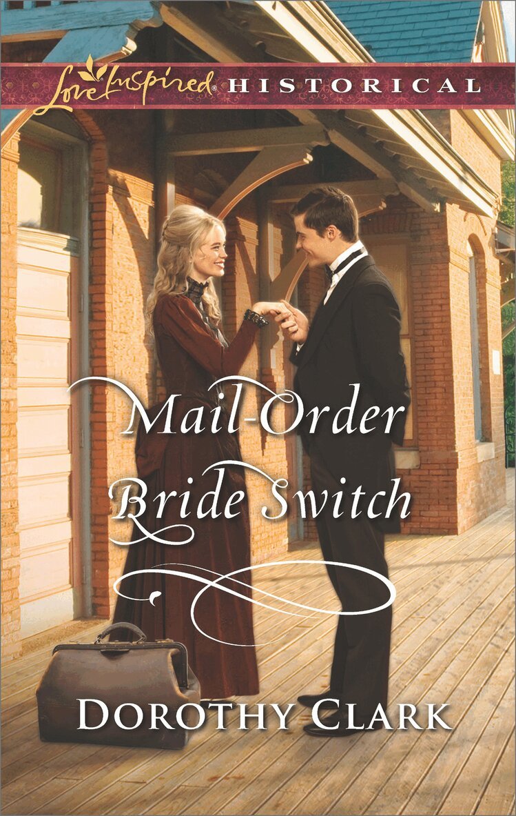Dorothy Clark - Mail-Order Bride Switch, E-bok