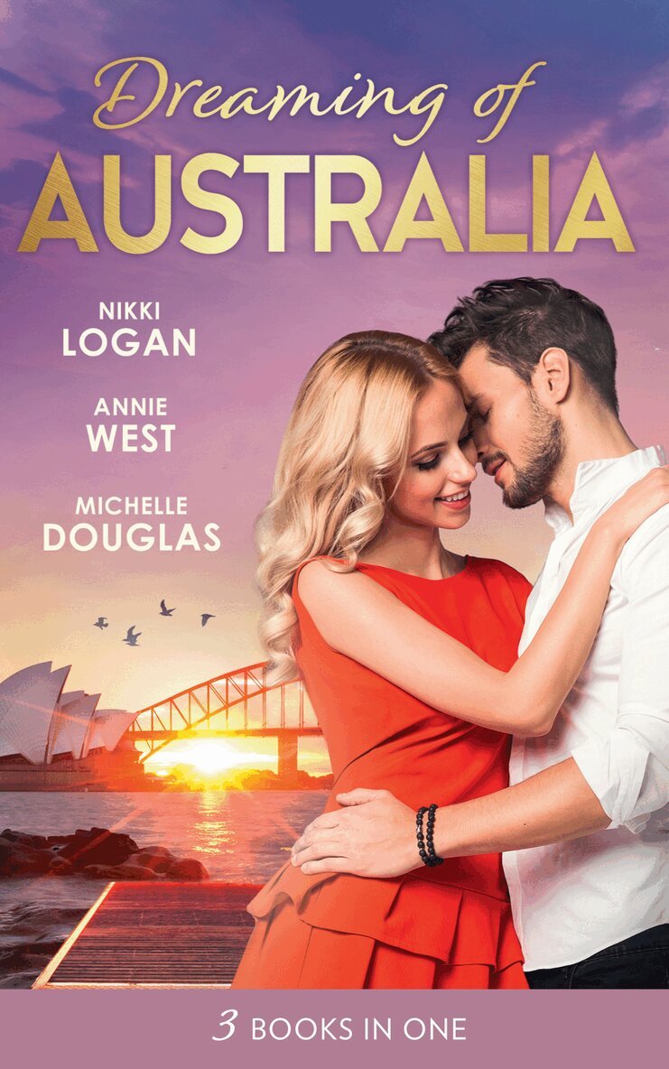 Nikki Logan, Annie West, Michelle Douglas - Dreaming Of... Australia, E-bok