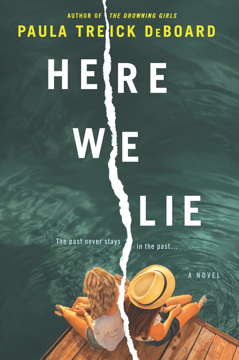 Paula Treick DeBoard - Here We Lie, E-bok